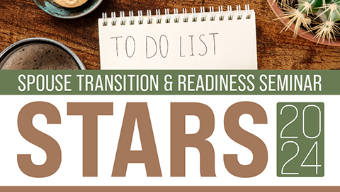 Spouse Transition And Readiness Seminar (STARS) 
