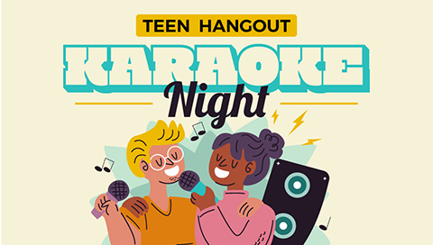 Teen Hangout Karaoke Night