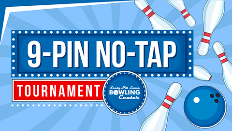 9-Pin No-Tap Tournament