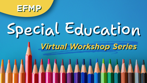 Special Education Virtual Workshop Series