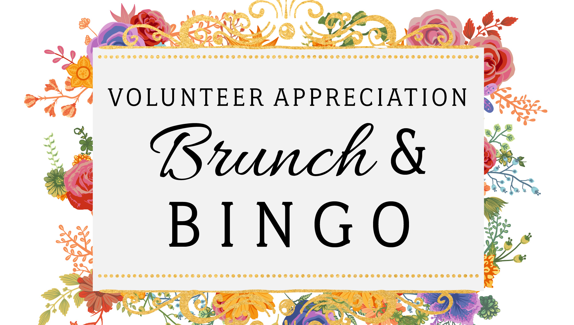 Volunteer Appreciation Brunch and Bingo
