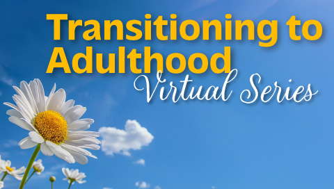 Transitioning to Adulthood