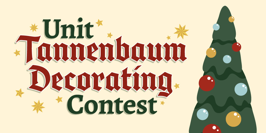 Unit Tannenbaum Decorating Contest