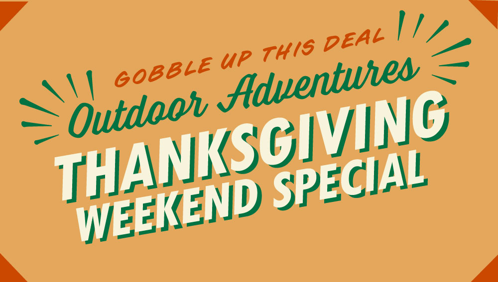 29 Palms Outdoor Adventures Thanksgiving Weekend Special