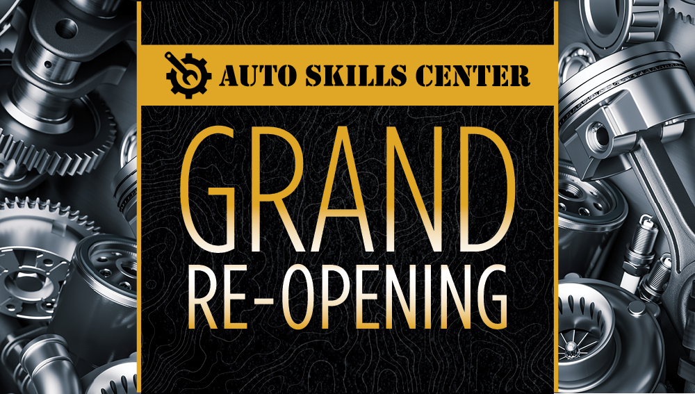 Auto Skills Center Grand Re-Opening
