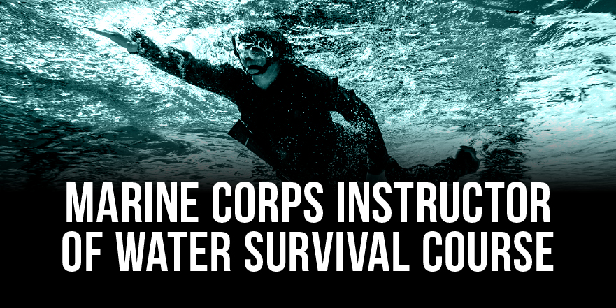 Marine Corps Instructor of Water Survival Course