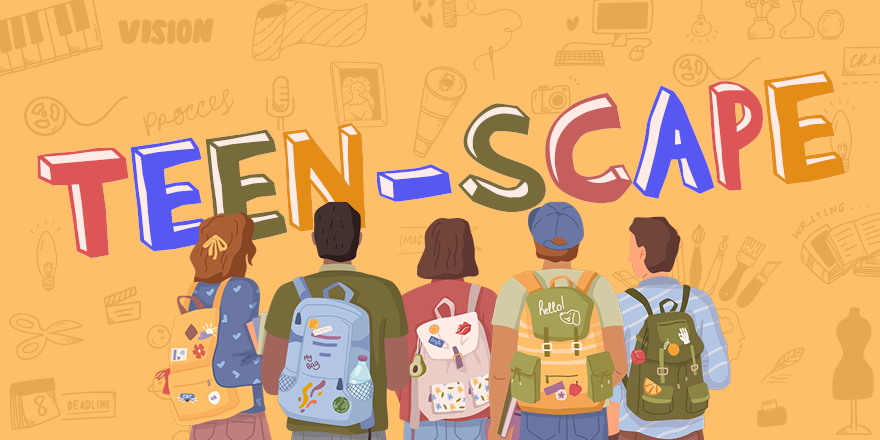 Teen-Scape